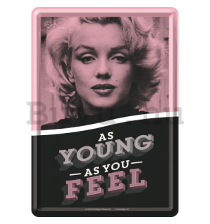 Fém képeslap - As Young as You Feel