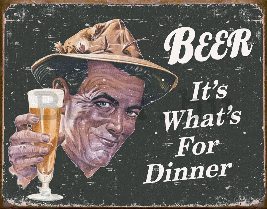 Fémplakát - Beer (It's What's for Dinner)