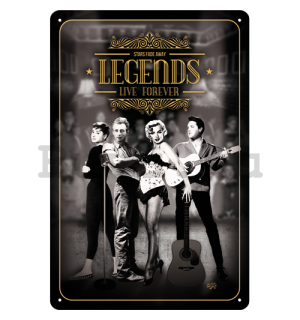 Fémtáblák: Legends Live Forever - 30x20 cm