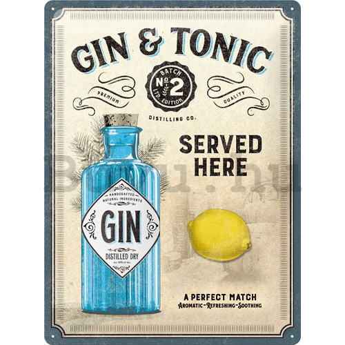 Fémtáblák: Gin & Tonic Served Here - 40x30 cm