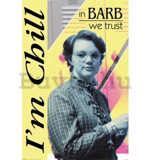 Plakát - Stranger Things (In Barb We Trust) 