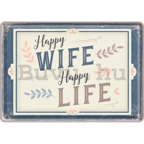 Fém képeslap - Happy Wife Happy Life