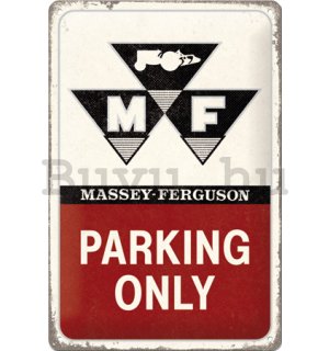 Fémtáblák: Massey Ferguson Parking Only - 20x30 cm
