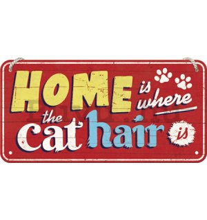 Fémtáblák: Cat Hair - 20x10 cm