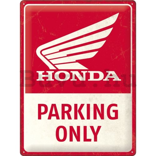 Fémtáblák: Honda Parking Only - 30x40 cm