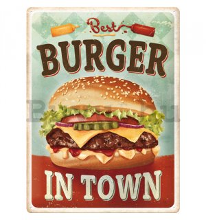 Fémtáblák: Best Burger in Town - 30x40 cm