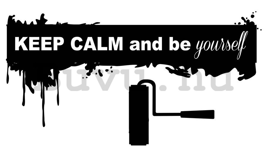 Falmatrica - Keep Calm and Be Yourself