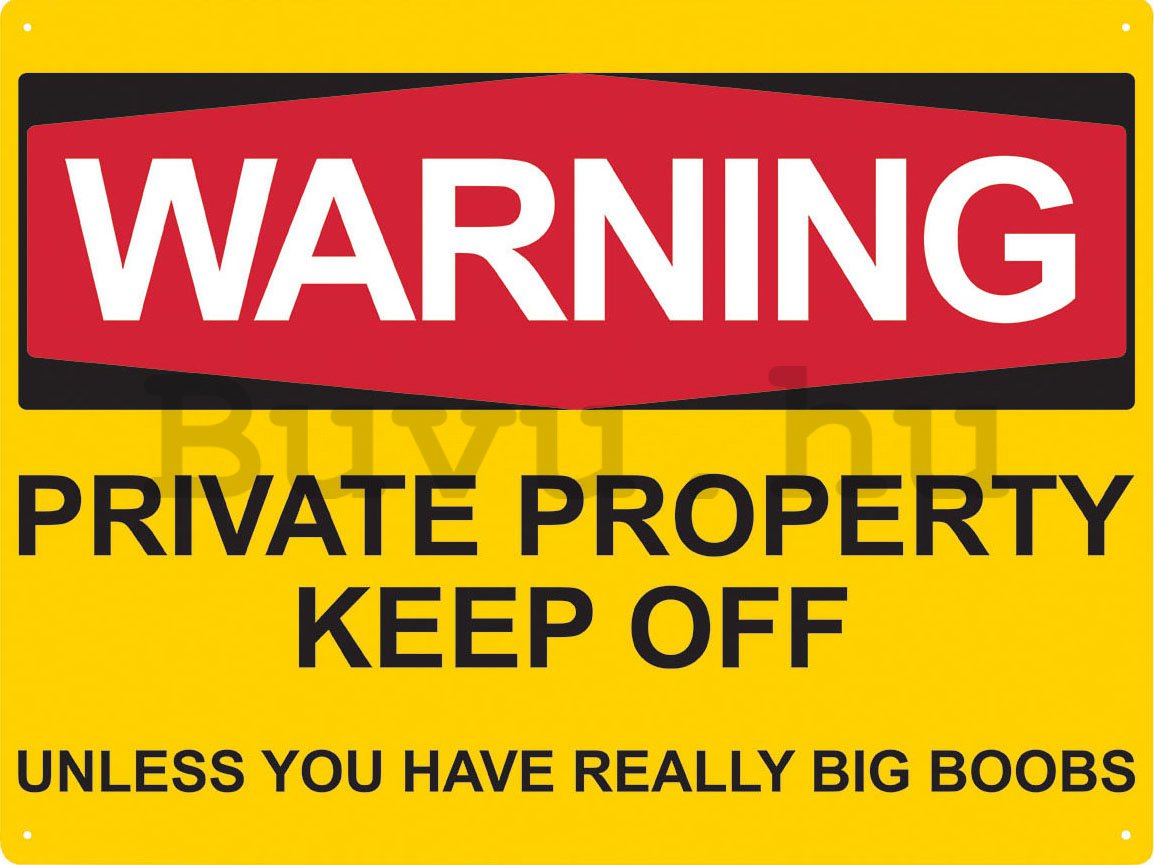Fémplakát - Warning, private property