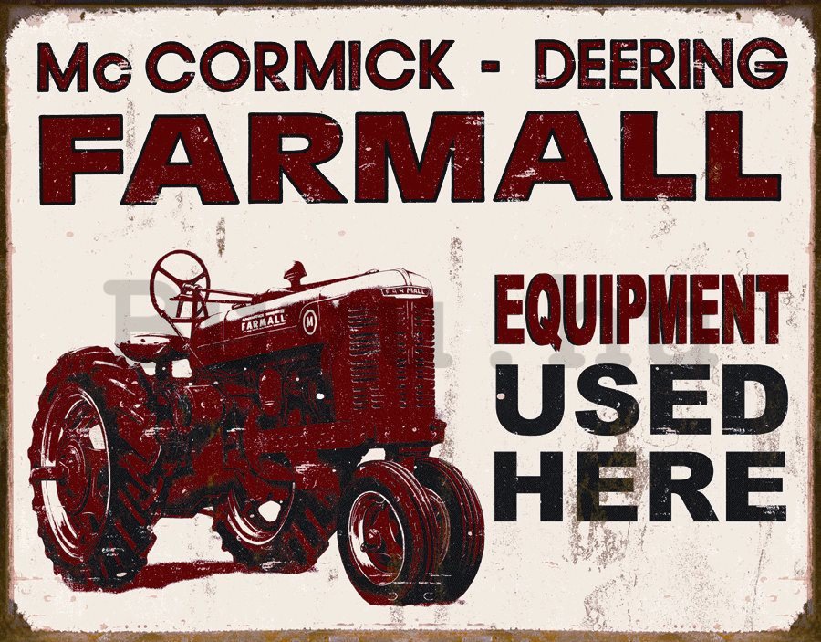 Fémplakát - Farmall (Equipment Used Here)
