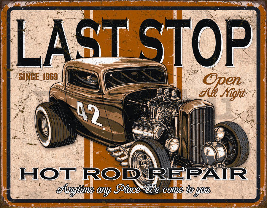 Fémplakát - Hot rod repair (Last stop)
