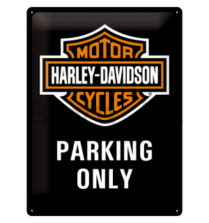 Fémtáblák: Harley-Davidson Parking Only - 40x30 cm