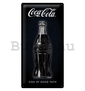 Fémplakát: Coca-Cola (Sign of Good Taste) - 50x25 cm