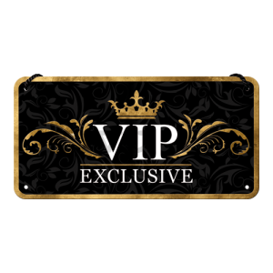 Felakasztható fémtáblák - VIP Exclusive